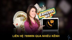 Liên hệ 789WIN qua nhiều kênh