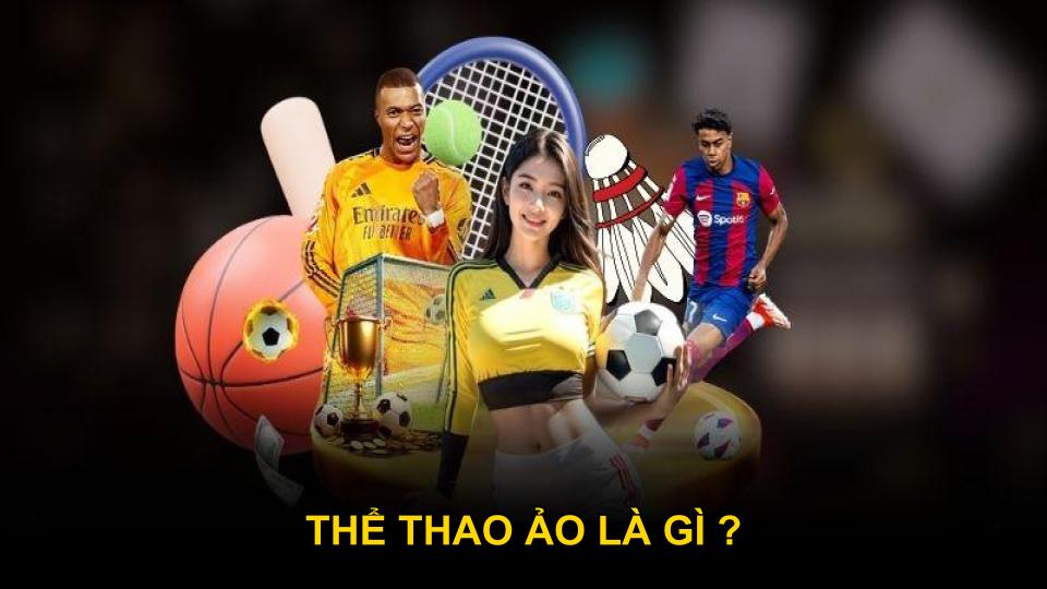 Thể Thao Ảo Là Gì? Tìm Hiểu Thế Giới Ảo Cực Sôi Động Tại 789WIN